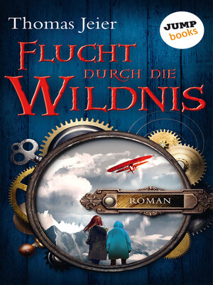 cover image of Flucht durch die Wildnis
